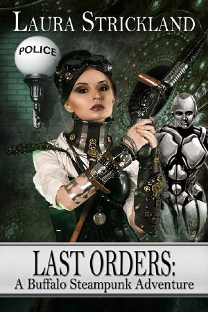 [Buffalo Steampunk 05] • Last Orders